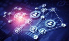 ETH官方钱包使用教程：从下载到安全存储的全方